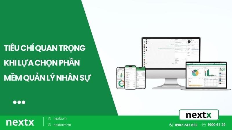 tiêu chí chọn phần mềm quản lý nhân sự