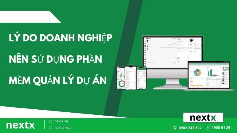 lý do nên sử dụng phần mềm quản lý dự án