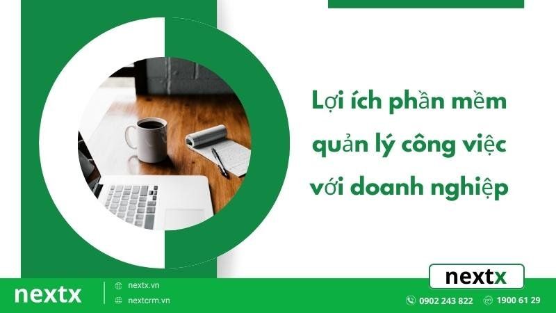 tầm quan trọng phần mềm quản lý công việc