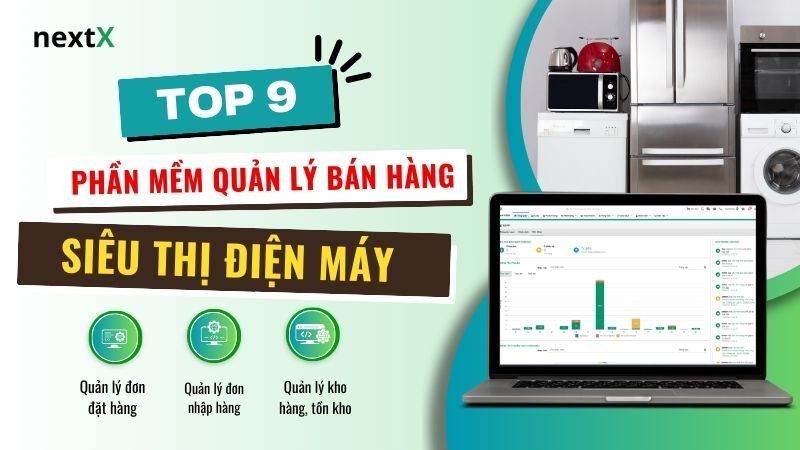 Phần mềm quản lý bán hàng siêu hị điện máy